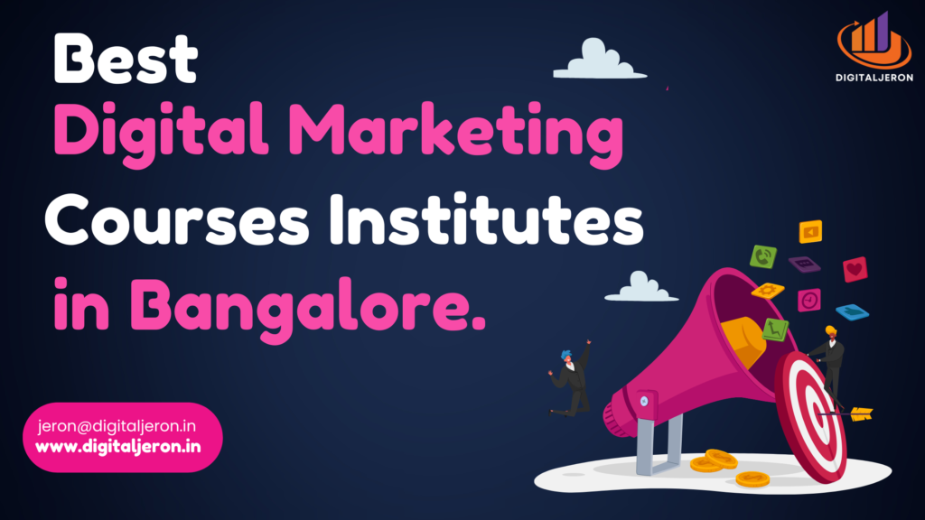 Best digital marketing courses institutes in Bangalore.